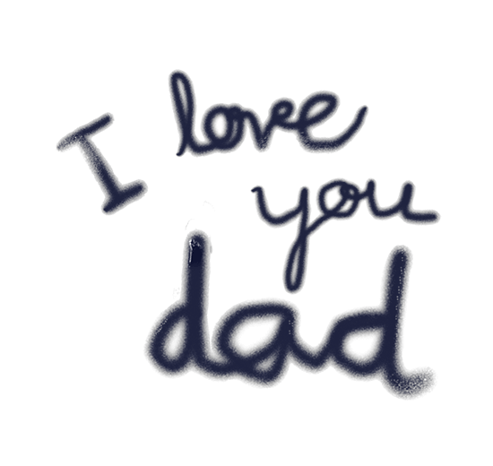 TO DAD, WITH LOVE